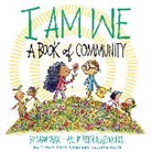 Susan Verde, Verde Susan, Peter H Reynolds, Peter H. Reynolds, Reynolds Peter H. - I Am We