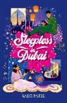 Sajni Patel - Sleepless in Dubai