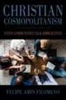 Felipe Amin Filomeno - Christian Cosmopolitanism