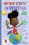 Andrea Beaty, Beaty Andrea, Dr. Theanne Griffith, Theanne Griffith - Team Green! (Ada Twist, Scientist: The Why Files #6)