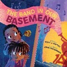 Kelly J Baptist, Kelly J. Baptist, Jenin Mohammed - The Band in Our Basement
