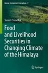 Suresh Chand Rai - Food and Livelihood Securities in Changing Climate of the Himalaya