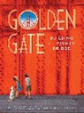 Elizabeth Partridge, Partridge Elizabeth, Ellen Heck - Golden Gate