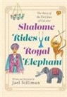 Jael Silliman - SHALOME RIDES A ROYAL ELEPHANT THE STORY OF THE FIRST JEWS OF CALCUTTA