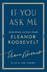 Eleanor Roosevelt, Mary Jo Binker, Binker Mary Jo - If You Ask Me