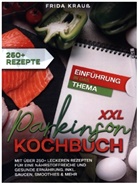 Frida Krauß - XXL Parkinson Kochbuch