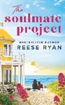 Reese Ryan, Ryan Reese - The Soulmate Project