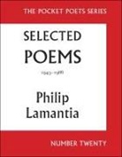 Philip Lamantia, Garrett Caples - Selected Poems of Philip Lamantia, 1943-1966
