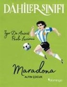 Igor De Amicis, Paola Lucian - Dahiler Sinifi - Maradona Altin Cocuk