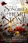 Announced, Carissa Broadbent - The Songbird and the Heart Stone