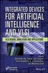 Balwinder (National Institute of Technical Te Raj, Balwinder Tripathi Raj, Tarun Chaudhary, Balwinder Raj, K Srinivasa Rao, K. Srinivasa Rao... - Integrated Devices for Artificial Intelligence and Vlsi
