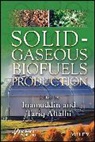 Tariq Altalhi, Inamuddin, Tariq (Taif University Inamuddin Altalhi, Tariq Altalhi, Inamuddin - Solid-Gaseous Biofuels Production