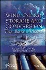 Inamuddin, Tariq (Taif University Inamuddin Altalhi, Tariq Altalhi, Inamuddin, Mohammad Luqman, Luqman Mohammad - Wind Energy Storage and Conversion