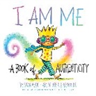 Susan Verde, Verde Susan, Peter H Reynolds, Peter H. Reynolds, Reynolds Peter H. - I Am Me