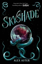 Abrams Books, Abrams Abrams Books, Alex Aster - Skyshade