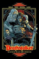 Steven Kostanski, Tim Seeley, Slash, Jim Terry, Der-Shing Helmer, Adrian F Wassel... - Deathstalker