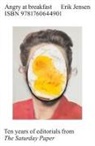 Erik Jensen - Angry at Breakfast