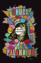Chuck Palahniuk - Shock Induction