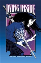 Hannah Klein, Pete Wentz, Lisa Sterle, Der-Shing Helmer, Adrian F Wassel, Adrian F. Wassel - Dying Inside