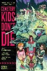 Zac Thompson, Zac Thompson, Daniel Irizarri - Cemetery Kids Don't Die Vol. 1
