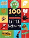 Stephanie Campisi, Kyle Kershner - 100 First Words for Little Bookworms