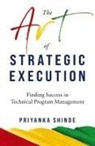 Priyanka Shinde - The Art of Strategic Execution