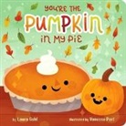 Laura Gehl, Laura Gehl, Vanessa Port, Vanessa Port - You're the Pumpkin in My Pie