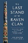 Gerald Easter, Mara Vorhees - The Last Stand of the Raven Clan