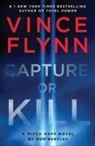 Don Bentley, Vince Flynn, To Be Confirmed Atria - Capture or Kill