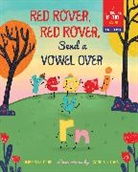 Kimberlee Gard, Sandie Sonke - Red Rover, Red Rover, Send a Vowel Over