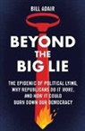 BIll Adair, Adair Bill - Beyond the Big Lie