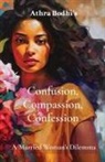 Athra Bodhi - Confusion, Compassion, Confession
