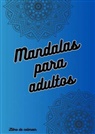 Ana Fernández Rodriguez - Mándalas para adultos