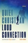 Terrill Hendrix - Quiet Christian, Loud Connection