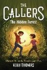 Kiah Thomas, Kiah Thomas - Callers: The Hidden Forest