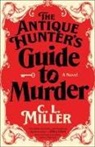 C L Miller, S S Miller - The Antique Hunter's Guide to Murder