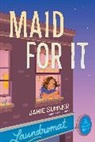 Jamie Sumner - Maid for It