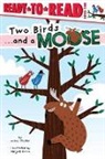 James Preller, James Preller, Abigail Burch, Abigail Burch - Two Birds . . . and a Moose