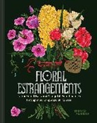 Rebecca Fishbein - Floral Estrangements