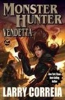Larry Correia - Monster Hunter Vendetta