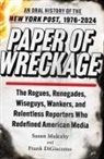 Frank Digiacomo, Frank Digiacomo, Susan Mulcahy, Susan Mulcahy - Paper of Wreckage