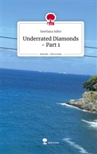 Swetlana Adler - Underrated Diamonds - Part 1. Life is a Story - story.one
