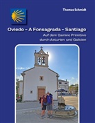 Thomas Schmidt - Oviedo - A Fonsagrada - Santiago