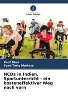 Raof Bhat, Syed Tariq Murtaza - NCDs in Indien, Sportunterricht - ein kosteneffektiver Weg nach vorn