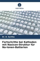 D. Saritha, Dr D Saritha, Dr. D. Saritha - Fortschritte bei Kathoden mit Nasicon-Struktur für Na-Ionen-Batterien