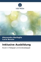 Lucia Borsini, Alessandra Marfoglia - Inklusive Ausbildung
