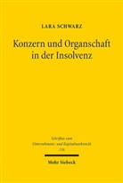 Lara Schwarz - Konzern und Organschaft in der Insolvenz