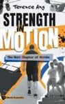 Terence Ang, Terence Ang - Strength In Motion: The Next Chapter Of Stroke