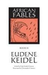 Eudene Keidel, Ruth Keidel Clemens - African Fables, Book III