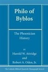 Harold W. Attridge, Robert A. Jr. Oden - Philo of Byblos